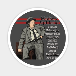 The Hard Boiled Mickey Spillane Magnet